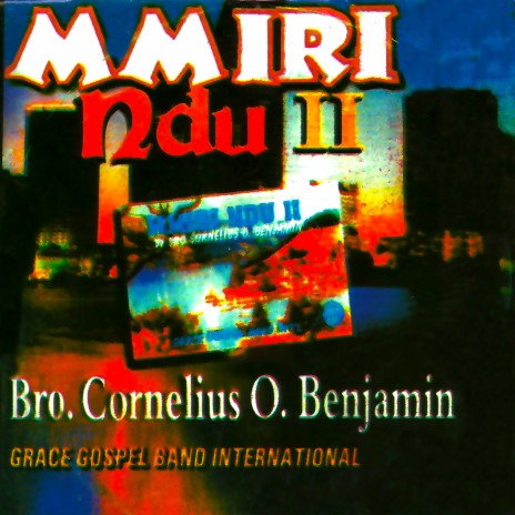 Mmiri Ndu ft. Grace Gospel Band International | Boomplay Music