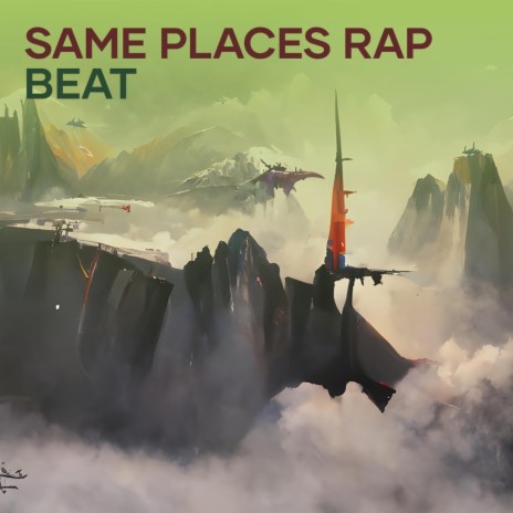 Same Places Rap Beat | Boomplay Music