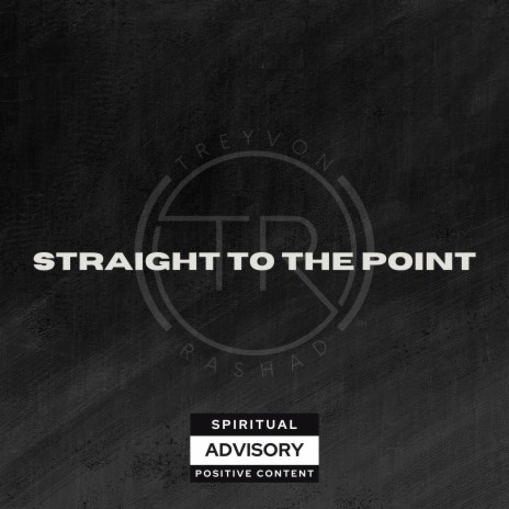 Straight To The Point | Boomplay Music