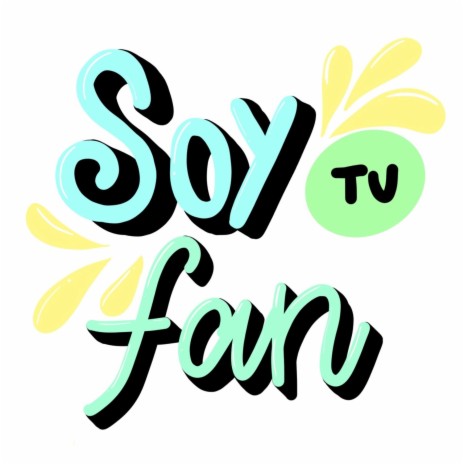 Soy tu fan | Boomplay Music