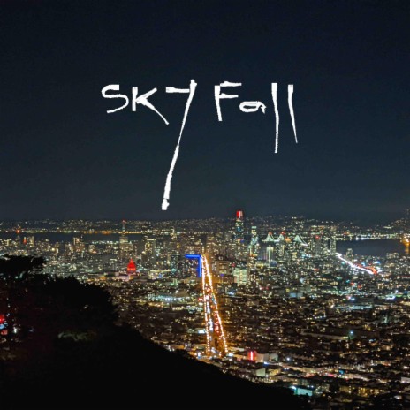 Sky Fall | Boomplay Music