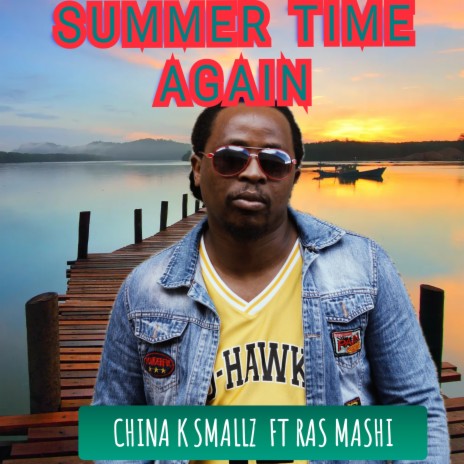 Summer Time Again ft. Ras Mashi | Boomplay Music