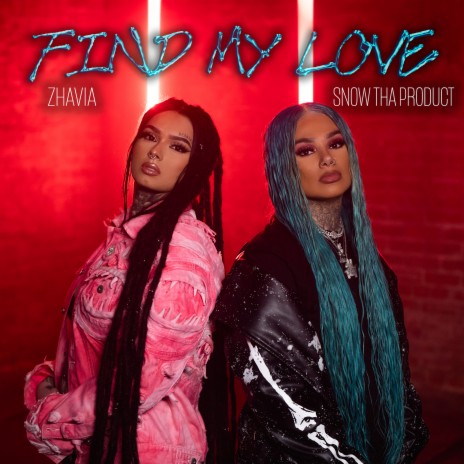 Find My Love ft. Zhavia | Boomplay Music