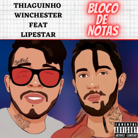 Bloco de Notas ft. Lipestar | Boomplay Music