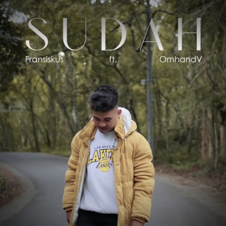 Sudah (Remastered 2023) ft. OhmandV | Boomplay Music