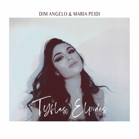 Tyfles Elpides ft. Maria Peidi | Boomplay Music