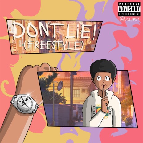 DON'T LIE (Freestyle) | Boomplay Music