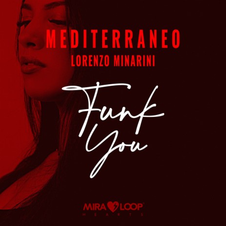 Funk You ft. Lorenzo Minarini | Boomplay Music