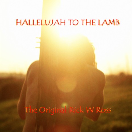 Hallelujah to the Lamb | Boomplay Music