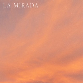 La Mirada