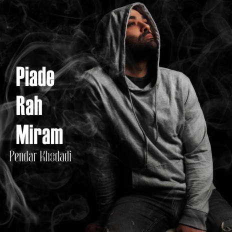 Piade Rah Miram | Boomplay Music