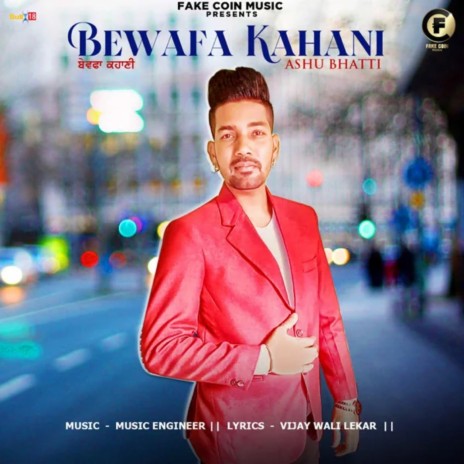 Bewafa Kahani ft. Music Engineer | Boomplay Music