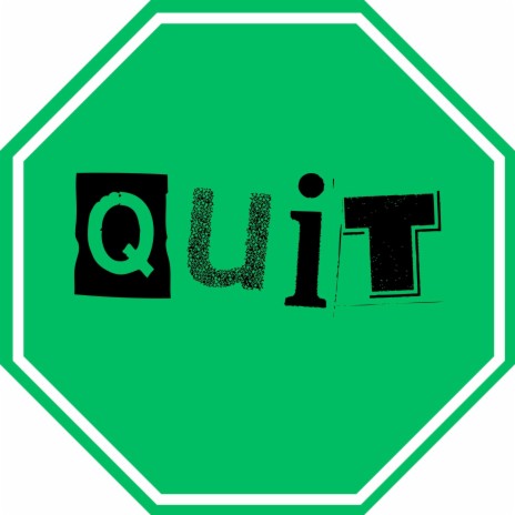 Sign To Quit | Boomplay Music