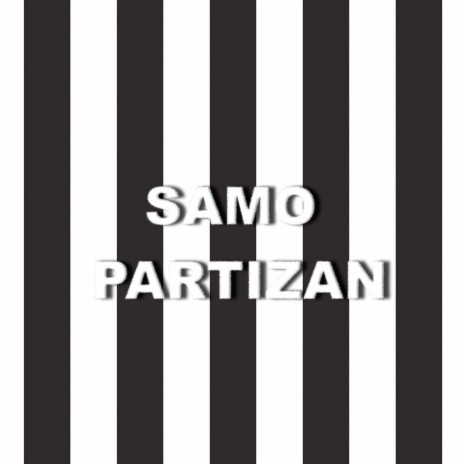 Samo Partizan | Boomplay Music
