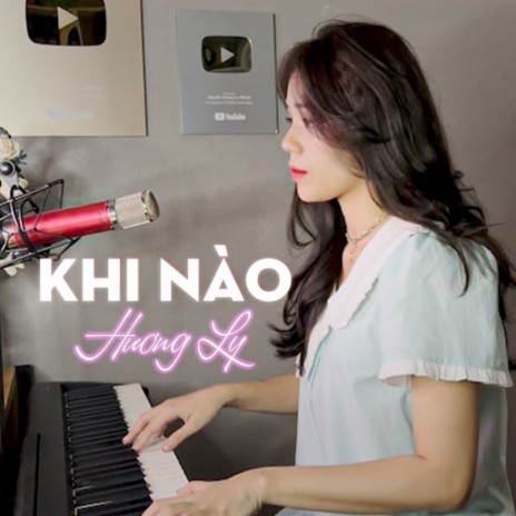 Khi Nào (OST Hoàn Châu Cách Cách) ft. LY Media | Boomplay Music