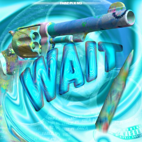 WAiT?! ft. M3 | Boomplay Music