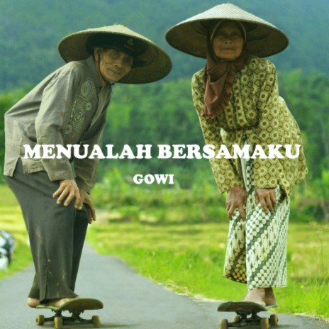 MENUALAH BERSAMAKU | Boomplay Music