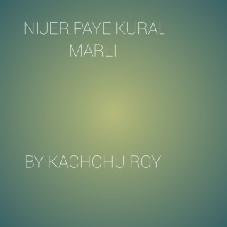 Nijer Paye Kural Marli