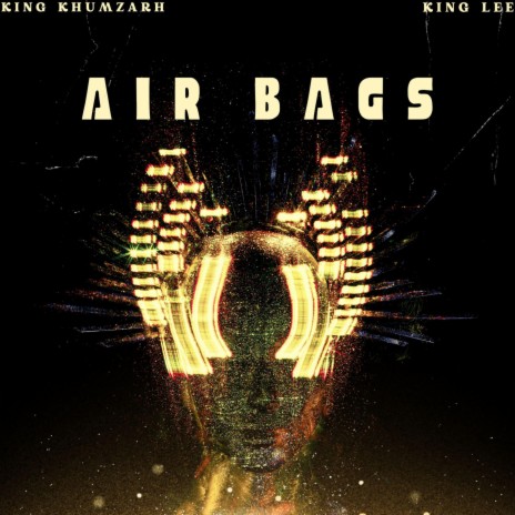 AirBags (feat. King Lee) | Boomplay Music