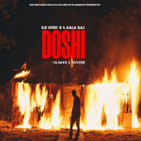 Doshi (Slowed Reverb) ft. 4 Aala Raj
