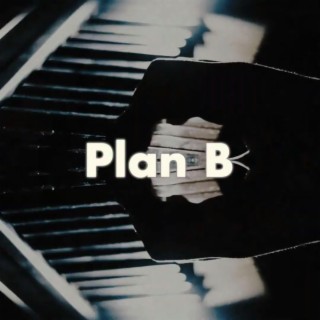 Plan B