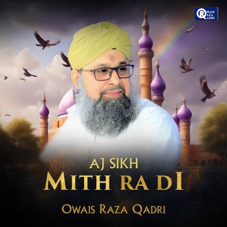 Aj Sikh Mith Ra Di | Boomplay Music