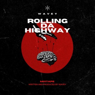 Rolling Da Highway
