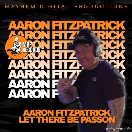 Let There Be Passion ft. Aaron Fitzpatrick