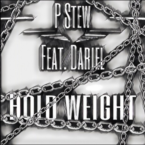 Hold Weight ft. Dariel