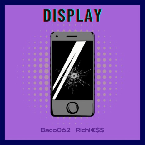 Display ft. Richl€$$ | Boomplay Music