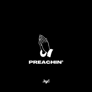 Preachin' lyrics | Boomplay Music