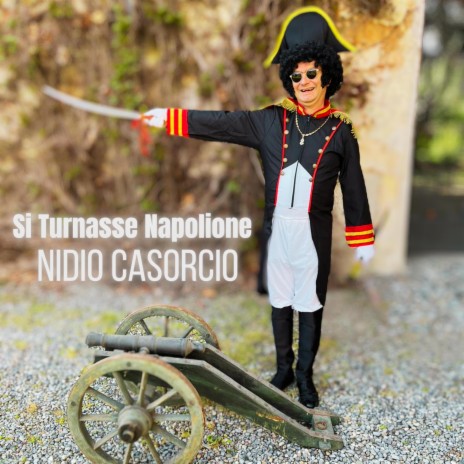 Si Turnasse Napolione | Boomplay Music