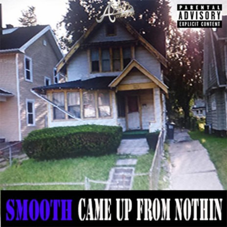 Came Up from Nothin' | Boomplay Music