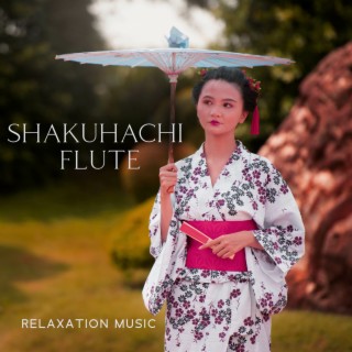 Shakuhachi Flute Relaxation Music - Oriental Japanese Music for Zen Buddhist Meditation