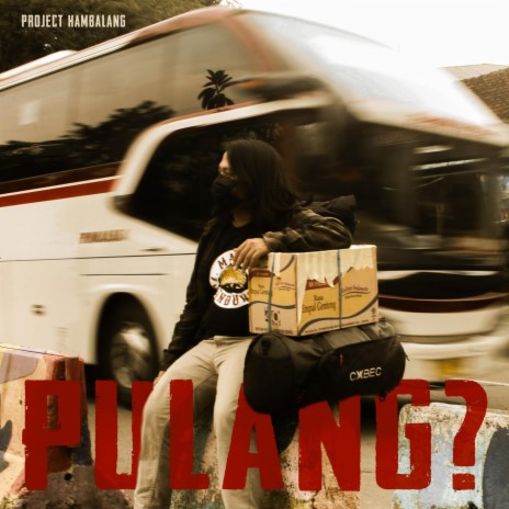 Pulang ? | Boomplay Music