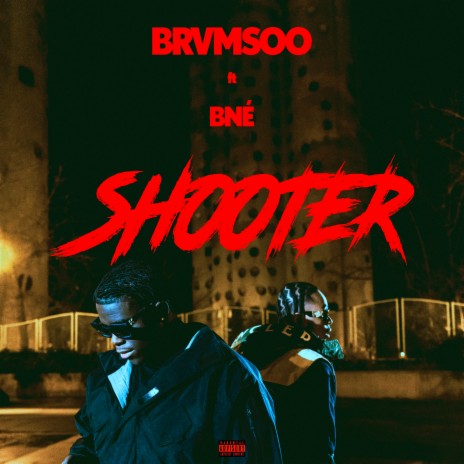 Shooter (feat. Bné) | Boomplay Music