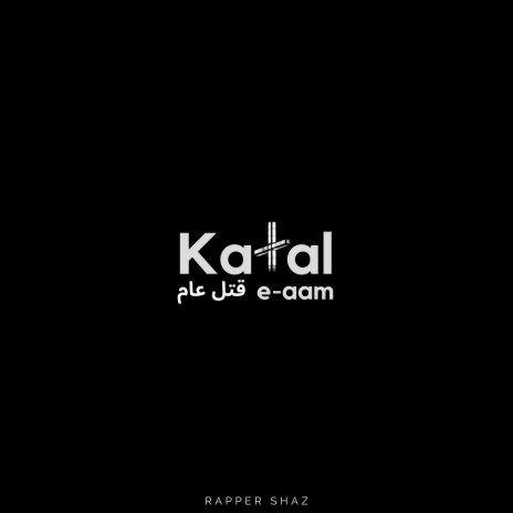 Katal-E-Aam | Boomplay Music