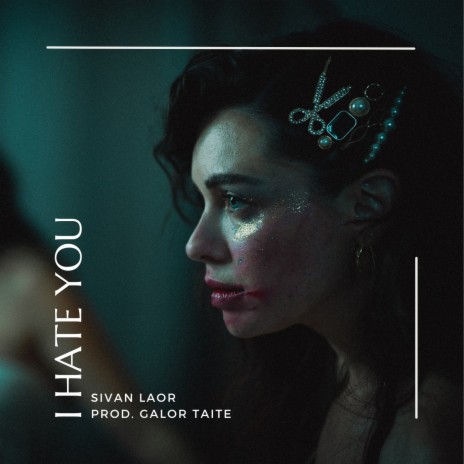 I Hate You ft. Galor Taite | Boomplay Music