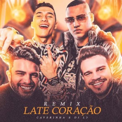 Late Coração ft. Avine Vinny & Matheus Fernandes