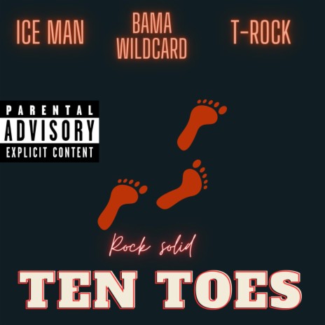 Rock Solid Ten Toes ft. T-Rock | Boomplay Music