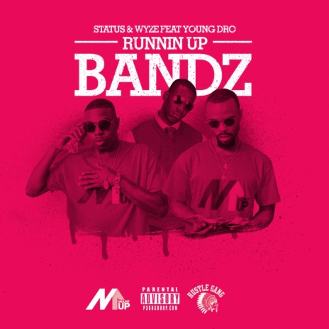 Running Up Bandz (Special Version) ft. Wyze & Young Dro | Boomplay Music