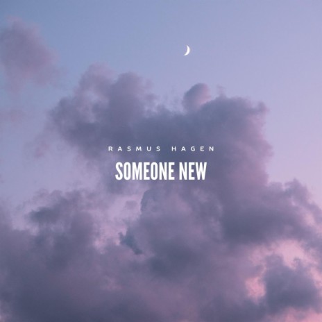 Someone New | Boomplay Music