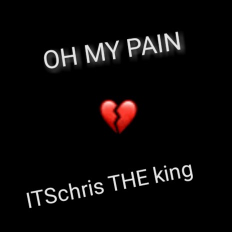 Oh My Pain | Boomplay Music