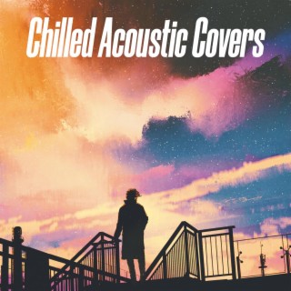 Chilled Acoustic Covers