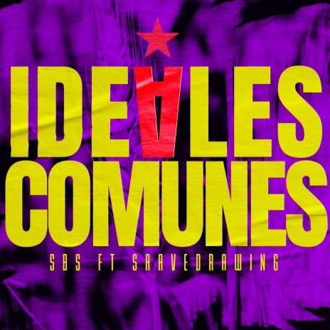 Ideales comunes ft. Sbs | Boomplay Music