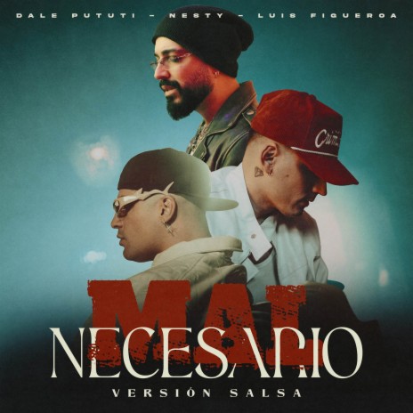 Mal Necesario (Version Salsa) ft. Nesty & Luis Figueroa | Boomplay Music