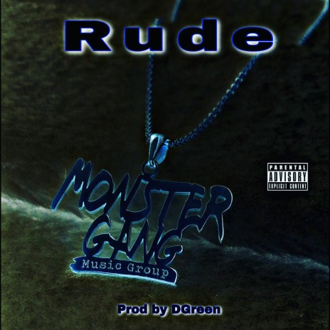 Rude ft. LadyBug & DGreen | Boomplay Music