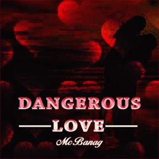 Dangerous Love