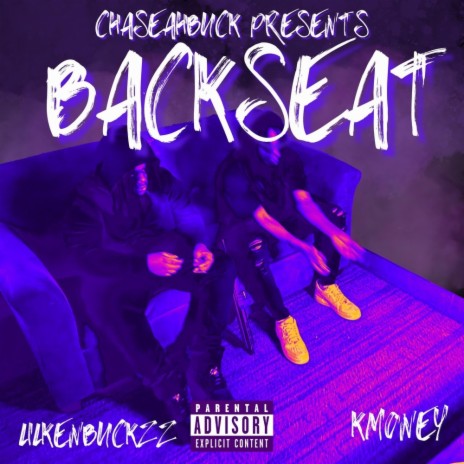 BackSeat ft. Kmoney | Boomplay Music