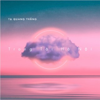 Trong Tôi Hà Nội